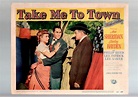 TAKE ME TO TOWN-1953-STERLING HAYDEN-ANN SHERIDAN-WESTERN-LOBBY CARD G ...
