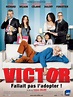 Victor - Film 2009 - AlloCiné