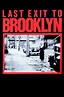 Last Exit to Brooklyn (1989) | The Poster Database (TPDb)