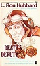 Death's Deputy: L. Ron Hubbard: 9780843900057: Amazon.com: Books