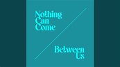 Nothing Can Come Between Us (feat. Rozie Gyems) (Extended Mix) - YouTube