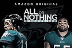 All or Nothing: la stagione 5 dei Philadephia Eagles su Prime Video ...