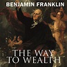 «The Way to Wealth» by Benjamin Franklin / AvaxHome