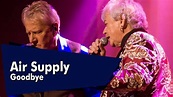 Air Supply - Goodbye - YouTube