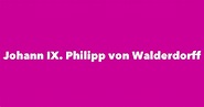 Johann IX. Philipp von Walderdorff - Spouse, Children, Birthday & More