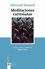 MEDITACIONES CARTESIANAS (3ª ED.) | EDMUND HUSSERL | Casa del Libro