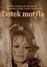 Dotek motýla (película 1972) - Tráiler. resumen, reparto y dónde ver ...