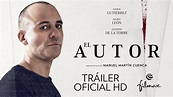 EL AUTOR Trailer oficial. Ya en cines - YouTube