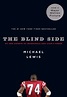 The Blind Side: Evolution of a Game | 9780393330472, 9780393066227 ...