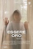 Essere oro (2022) - Posters — The Movie Database (TMDB)