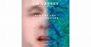 Memoirs and Misinformation by Jim Carrey