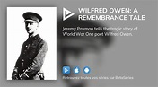 Où regarder le film Wilfred Owen: A Remembrance Tale en streaming ...