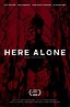 Here Alone (2016)