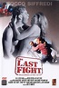 The Last Fight (1997) - Streaming, Trailer, Trama, Cast, Citazioni