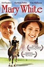 ‎Mary White (1977) directed by Jud Taylor • Reviews, film + cast ...