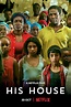 His House - Film (2020) - SensCritique