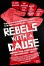 Rebels With a Cause (2000) - Rotten Tomatoes