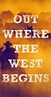Out Where the West Begins - Season 1 - IMDb