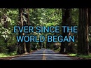 Ever since the world began song and lyrics - YouTube