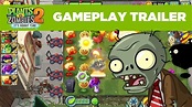 Plant vs. Zombies 2 Gameplay Trailer - YouTube