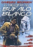THE WHITE BUFFALO (1977) EL BÚFALO BLANCO / EL DESAFÍO DEL BÚFALO ...