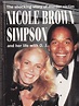 Nicole Brown Simpson: The Private Diary of a Life Interrupted by ...