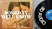 SOMEDAY WE'LL KNOW - MANDY MOORE & JONATHAN FOREMAN | 8D AUDIO - YouTube