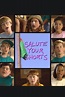 Salute Your Shorts - Rotten Tomatoes