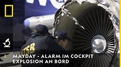 MAYDAY: ALARM IM COCKPIT - Explosion an Bord | National Geographic ...