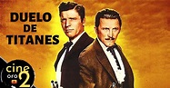 CINEOROtv: Duelo de Titanes (1956) | Pelicula del Oeste | Burt ...