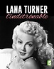 Lana Turner, l'indétrônable (2016) - IMDb