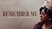 Remember Me: The Mahalia Jackson Story (2022) - Hulu | Flixable