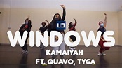 Windows - Kamaiyah ft. Quavo, Tyga | Rosie Fallios Choreography - YouTube
