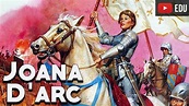 Joana D'arc: A História da Santa Guerreira e Heroína da França - Parte ...