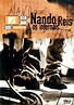 🎬 Nando Reis e os Infernais - MTV Ao Vivo (2004) Full Movie Watch ...