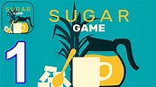Sugar Game - Gameplay Walkthrough Level 1 - 10 New Mobile Game (Android ...