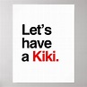 Let's have a kiki -.png poster | Zazzle.com