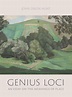 Genius Loci: An Essay on the Meanings of Place, Hunt