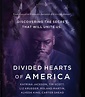 Divided Hearts of America - Blu-ray - Scientific Discoveries