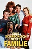 Eine schrecklich nette Familie (TV Series 1987-1997) — The Movie ...