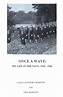 Once A Wave: My Life in the Navy, 1942-1946: Borsten, Laura Rapaport ...