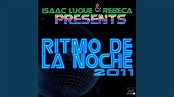 Ritmo de la Noche 2011 (Radio Edit) - YouTube