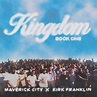 What is the most popular song on Kingdom Book One by Maverick City ...