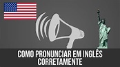 Como pronunciar em Inglês corretamente - Dica de APP - YouTube