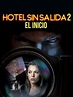Prime Video: Hotel Sin Salida 2: El Inicio