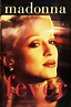 Madonna: Fever (Music Video) (1993) - FilmAffinity