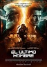 El Último Hombre (2018) HD 1080p Latino [Mega & G-Drive] | Mega ...