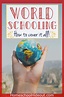 World-Schooling: Homeschooling on the Road - Homeschool Hideout
