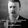 Theodore Roosevelt | Citas del día, Theodore roosevelt, Roosevelt