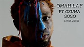 Omah Lay ft Ozuna -soso [Lyric Video] - YouTube